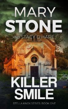 Killer Smile (Stella Knox FBI Mystery Series Book 1) Killer Smile (Stella Knox FBI Mystery Series Book 1)