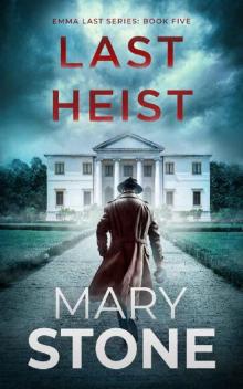 Last Heist (Emma Last FBI Mystery Series Book 5)