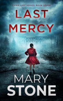 Last Mercy (Emma Last FBI Mystery Series Book 7) Last Mercy (Emma Last FBI Mystery Series Book 7)
