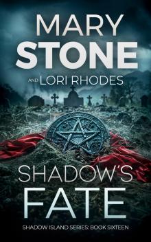 Shadow's Fate (Shadow Island FBI Mystery Series Book 16)