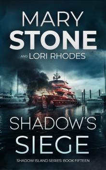Shadow's Siege (Shadow Island FBI Mystery Series Book 15)