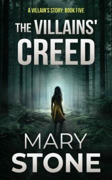 The Villains' Creed (A Villain’s Story FBI Mystery Series Book 5)