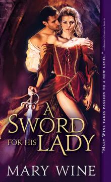 Sword for His Lady Sword for His Lady