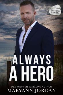 Always a Hero (Baytown Heroes Book 7)
