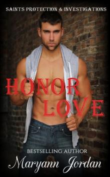 Honor Love: Saints Protection & Investigations