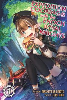 Expedition Cooking with the Enoch Royal Knights, Volume 1