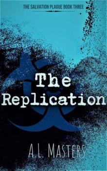 The Salvation Plague | Book 3 | The Replication