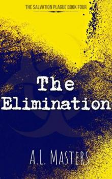 The Salvation Plague | Book 4 | The Elimination