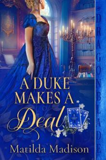 A Duke Makes a Deal (Gambling Peers Book 1)