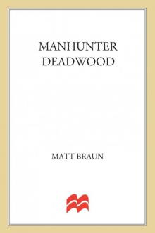 Manhunter / Deadwood
