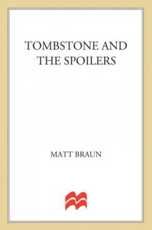 Tombstone / The Spoilers