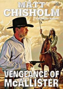 Vengeance of McAllister (A Rem McAllister Western) Vengeance of McAllister (A Rem McAllister Western)