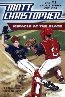 Miracle at the Plate Miracle at the Plate
