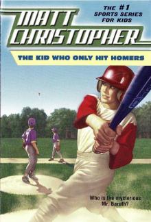 The Kid Who Only Hit Homers The Kid Who Only Hit Homers