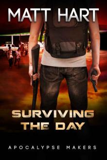 Surviving the Day