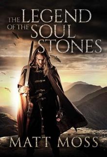 The Legend of the Soul Stones