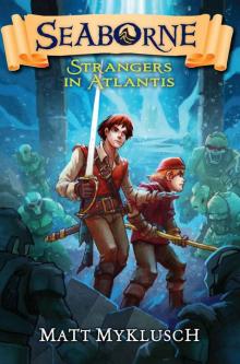 Strangers in Atlantis (Seaborne) Strangers in Atlantis (Seaborne)