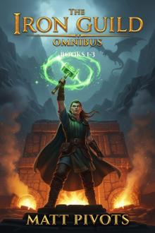 The Iron Guild Omnibus: Books 1-3