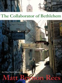 The Collaborator of Bethlehem The Collaborator of Bethlehem