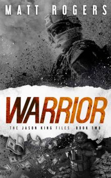 Warrior_A Jason King Thriller Warrior_A Jason King Thriller