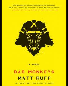 Bad Monkeys Bad Monkeys