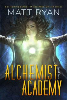 Alchemist Academy: Book 4
