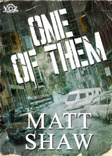 One of Them (Year of the Zombie Book 11)
