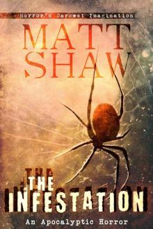 The Infestation: An Apocalyptic Horror Novel