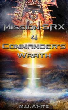 Commander's Wrath (MissionSRX Book 4)