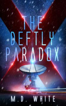 The Deftly Paradox