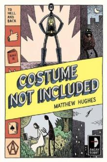 Costume Not Included: To Hell and Back, Book 2