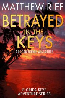 Betrayed in the Keys Betrayed in the Keys