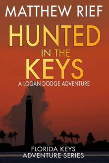 Hunted in the Keys Hunted in the Keys