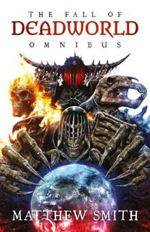 The Fall of Deadworld Omnibus The Fall of Deadworld Omnibus