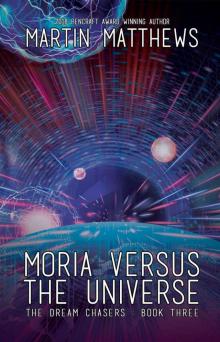 Moria Versus the Universe