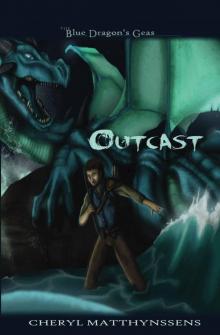Outcast (The Blue Dragon's Geas)