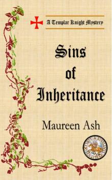 Sins of Inheritance (Templar Knight Mysteries Book 9) Sins of Inheritance (Templar Knight Mysteries Book 9)