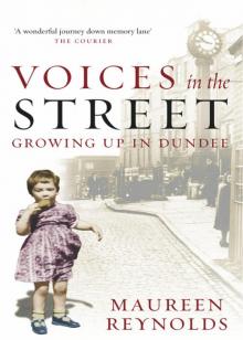 Voices in the Street Voices in the Street