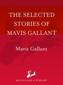 The Selected Stories of Mavis Gallant