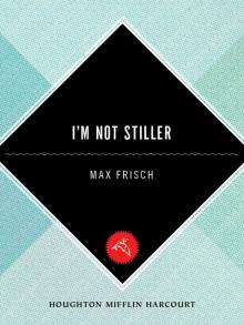 I'm Not Stiller