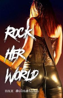 Rock Her World