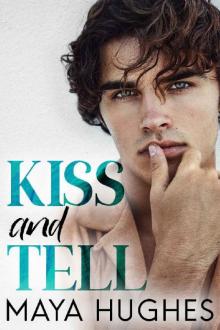 Kiss and Tell