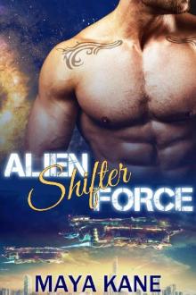 Alien Shifter Force: A SciFi Alien Shifter Romance