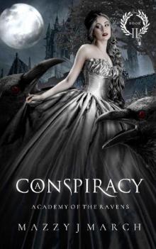 A Conspiracy (Academy of the Ravens Book 2)