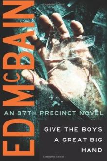 87th Precinct 11 - Give the Boys a Great Big Hand 87th Precinct 11 - Give the Boys a Great Big Hand