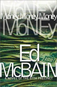 Money, Money, Money Money, Money, Money