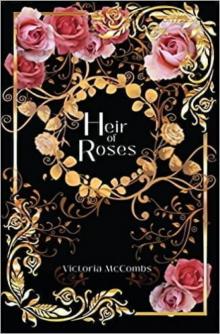 Storyteller's Series 4 - Heir of Roses