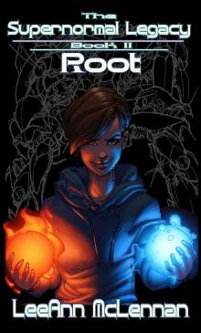 The Supernormal Legacy (Book 2): Root