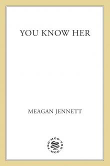 You Know Her