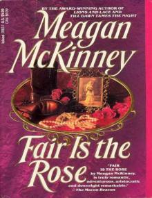 Fair Is the Rose